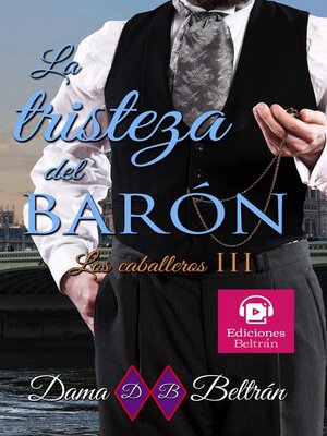 cover image of La tristeza del Barón